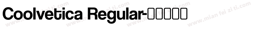 Coolvetica Regular字体转换